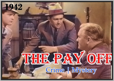 THE PAY OFF ' 42 - COLORIZED - RARE DVD