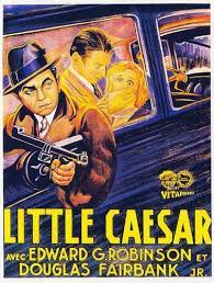 LITTLE CAESAR - 1931