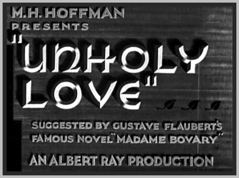 UNHOLY LOVE - 1932 - H. B. WARNER - RARE DVD