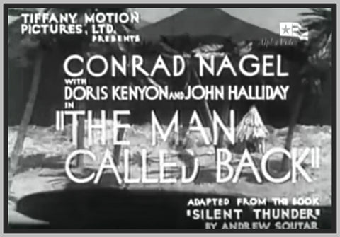 THE MAN CALLED BACK - 1932 - CONRAD NAGEL - RARE DVD