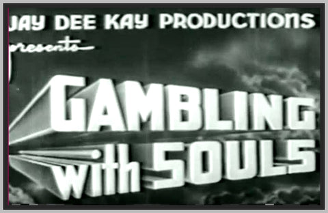 GAMBLING WITH SOULS - 1936 - MARTHA CHAPIN - RARE DVD