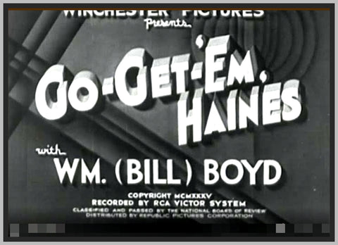 GO GET 'EM HAINES - 1936 - WILLIAM BOYD - RARE DVD