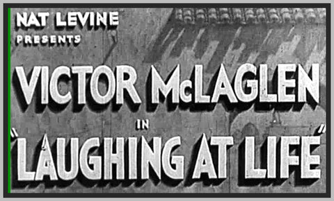 LAUGHING AT LIFE - 1933 - VICTOR MCLAGLEN - RARE DVD