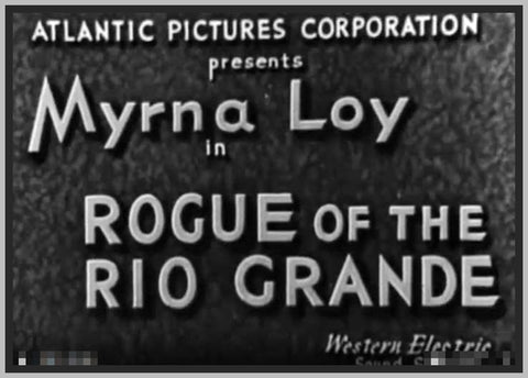 ROGUE OF THE RIO GRANDE - 1930 - JOSE BOHR - RARE DVD