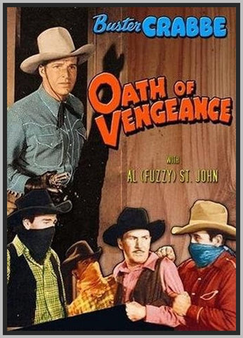 OATH OF VENGEANCE - 1944 - COLORIZED - BUSTER CRABBE - RARE DVD