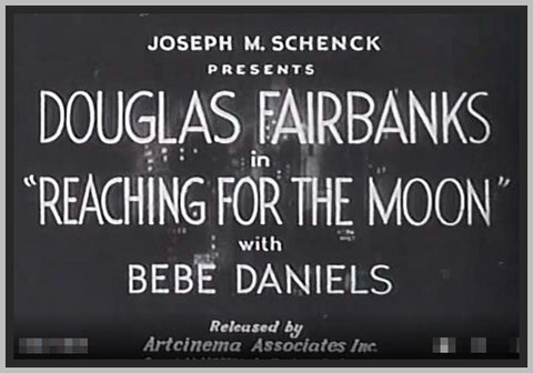 REACHING FOR THE MOON - 1930 - DOUGLAS FAIRBANKS - RARE DVD