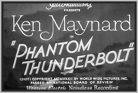 PHANTOM THUNDERBOLT - 1933 - KEN MAYNARD - RARE DVD