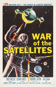 WAR OF THE SATELLITES - Colorized