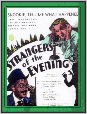 STRANGERS OF THE EVENING - WEAK COLOR - COLORIZED - 1932 - ZESU PITTS - RARE DVD