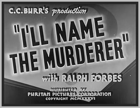 I WILL NAME THE MURDERER - 1936 - RALPH FORBES - RARE DVD