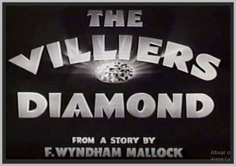 THE VILLIERS DIAMOND - 1938 - EDWARD ASHLEY - RARE DVD