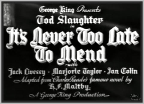 NEVER TOO LATE TO MEND - 1937 - TOD SLAUGTHER - RARE DVD