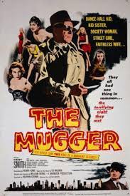 THE MUGGER - 1958 - KENT SMITH