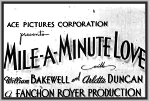 MILE A MINUTE LOVE - 1937 - WILLIAM BAKEWELL - RARE DVD