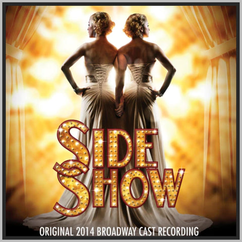 SIDE SHOW - 2014 - BROADWAY REVIVAL - DVD