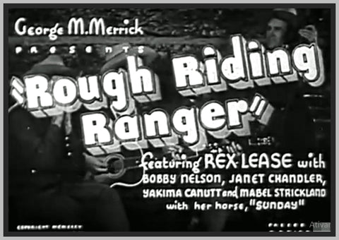 ROUGH RIDING RANGER - 1935 - REX LEASE - RARE DVD