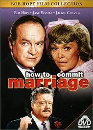 HOW TO COMMIT MARRIAGE - 1969 - BOB HOPE