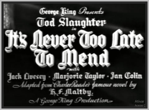 NEVER TOO LATE TO MEND - 1937 - TOD SLAUGTHER - RARE DVD