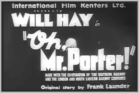 OH MR. PORTER - 1937 - WILL HAY - RARE DVD