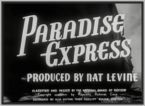PARADISE EXPRESS - 1937 - GRANT WITHERS - RARE DVD