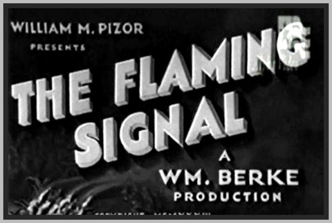 THE FLAMING SIGNAL - 1933 - MARCELINE DAY - RARE DVD