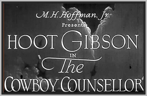 THE COWBOY COUNSELLOR - 1932 - HOOT GIBSON - RARE DVD