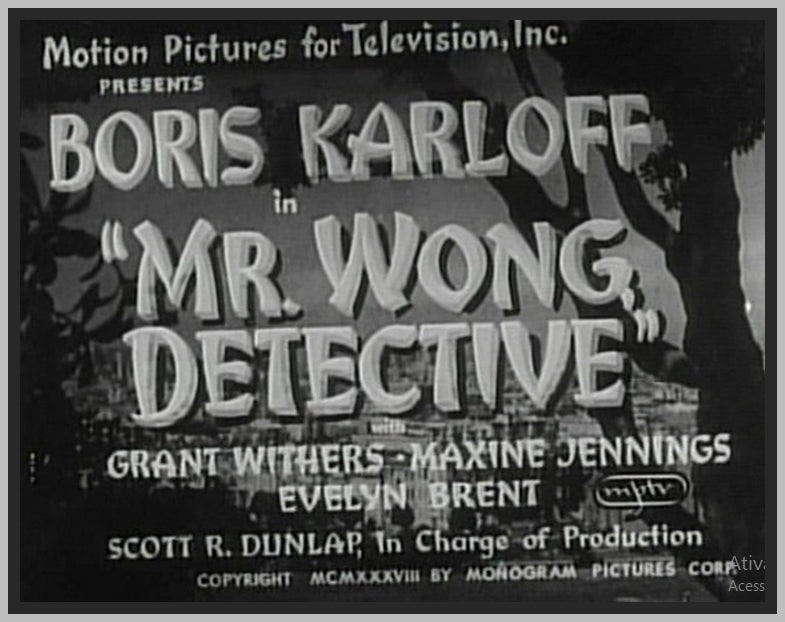 MR. WONG DETECTIVE - 1938 - BORIS KARLOFF - RARE DVD – TV Museum DVDs