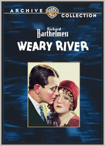 WEARY RIVER - PART TALKIE - 1929 - SILENT - WILLIAM HOLDEN - RARE DVD