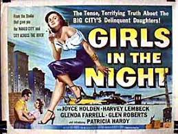 GIRLS IN THE NIGHT - 1953 - JOYCE HOLDEN