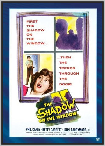 THE SHADOW ON THE WINDOW - COLORIZED - 1957 - PHILIP CAREY - RARE DVD