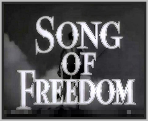 SONG OF FREEDOM - 1936 - PAUL ROBESON - RARE DVD