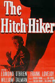 THE HITCH HIKER - 1953 - EDMUND O'BRIEN - FRANK LOVEJOY