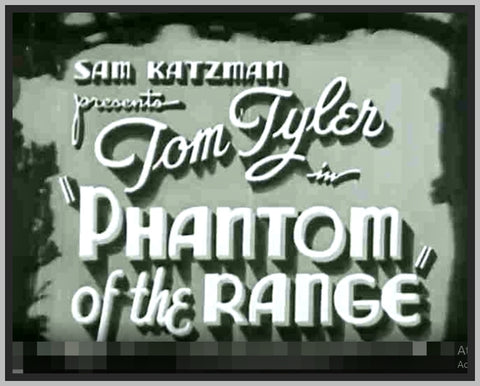 THE PHANTOM OF THE RANGE - 1936 - TOM TYLER - RARE DVD