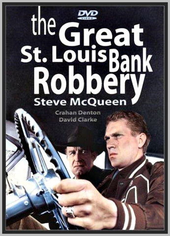 THE GREAT ST. LOUIS BANK ROBBERY '58 - STEVE MCQUEEN - COLORIZED - RARE DVD