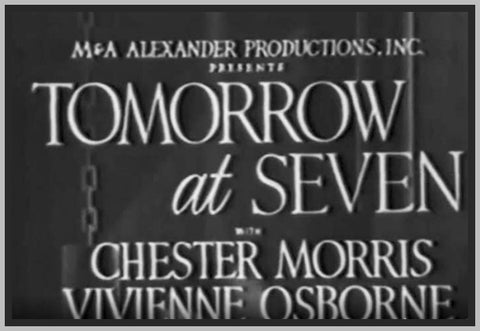 TOMORROW AT SEVEN - 1933 - CHESTER MORRIS - RARE DVD