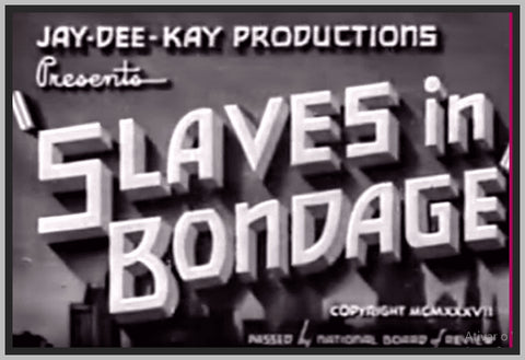 SLAVES IN BONDAGE - 1937 - LONA ANDRE - RARE DVD