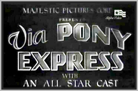 VIA PONY EXPRESS - 1933 - JACK HOXIE - RARE DVD