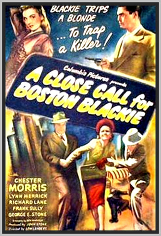 CLOSE CALL FOR BOSTON BLAKIE - 1946 - CHESTER MORRIS - COLORIZED - RARE DVD