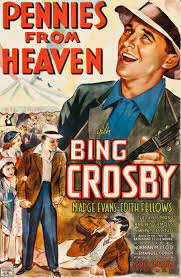 PENNIES FROM HEAVEN - 1936 - BING CROSBY - COLORIZED