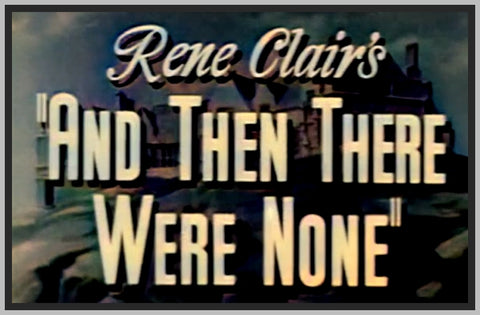 AND THEN THERE WERE NONE - 1945 - AGATHA CHRISTIE - WALTER HUSTON - JUDITH ANDERSON - COLORIZED - RARE DVD