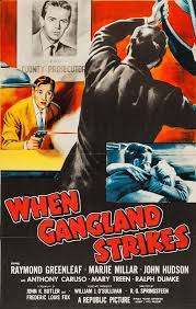 WHEN GANGLAND STRIKES - 1956