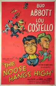 THE NOOSE HANGS HIGH - ABBOTT AND COSTELLO - COLORIZED