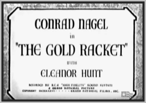 THE GOLD RACKET - 1937 - CONRAD NAGEL - RARE DVD