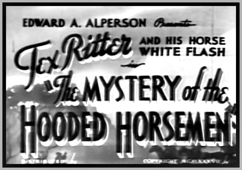 THE MYSTERY OF THE HOODED HORSEMAN - 1937 - TEX RITTER - RARE DVD
