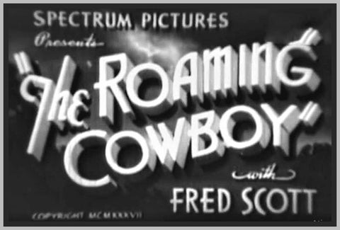 THE ROAMING COWBOY - 1937 - FRED SCOTT - RARE DVD