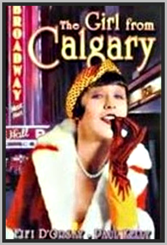 THE GIRL FROM CALGARY - 1932 - PAUL KELLY - COLORIZED - RARE DVD