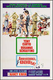 ARRIVEDERCI BABY - 1966 - TONY CURTIS