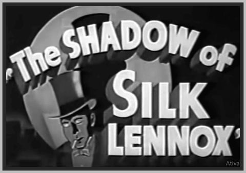 THE SHADOW OF SILK LENNOX - 1935 - LON CHANEY JR. - RARE DVD