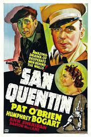 SAN QUENTIN - 1937 - HUMPHREY BOGART - PAT O'BRIEN - ANN SHERIDAN