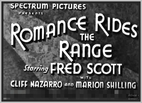 ROMANCE RIDES THE RANGE - 1936 - FRED SCOTT - RARE DVD